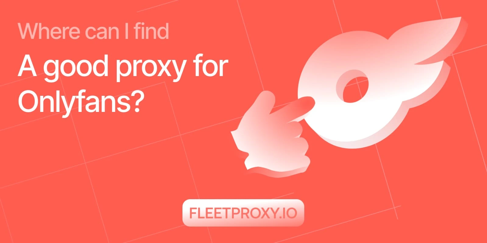 What proxies are the best for onlyfans