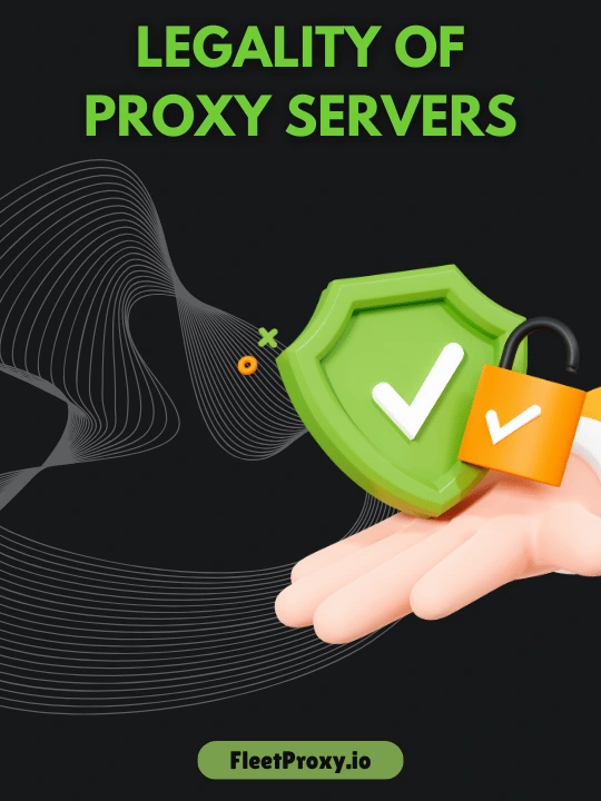 LEGALITY OF PROXY SERVERS
